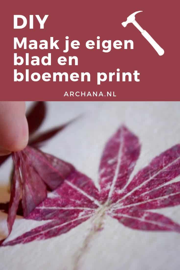 DIY: Maak je eigen blad en bloemen print - ARCHANA.NL #diy #doityourself