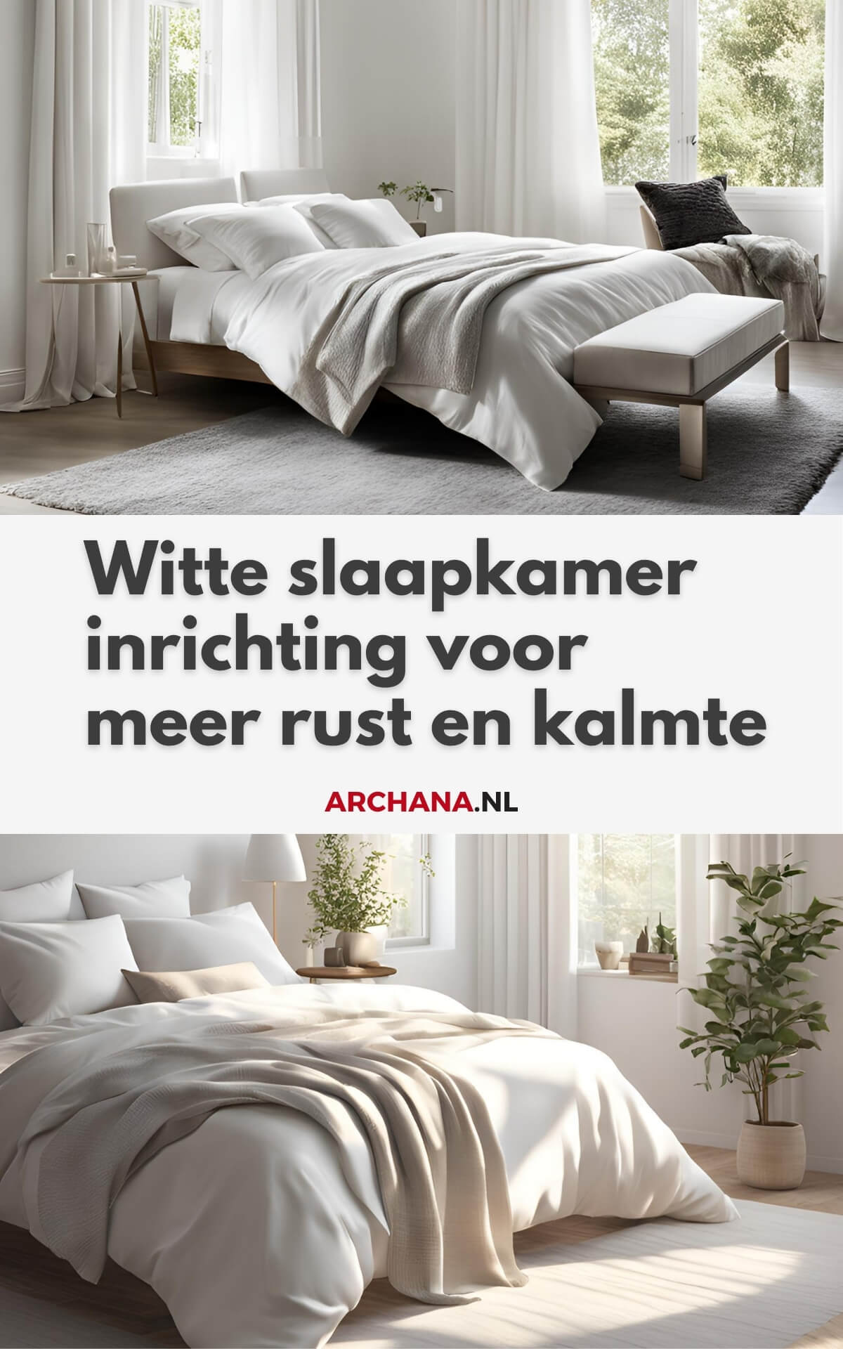 Witte slaapkamer ideeën voor een rustige en kalme slaapkamer