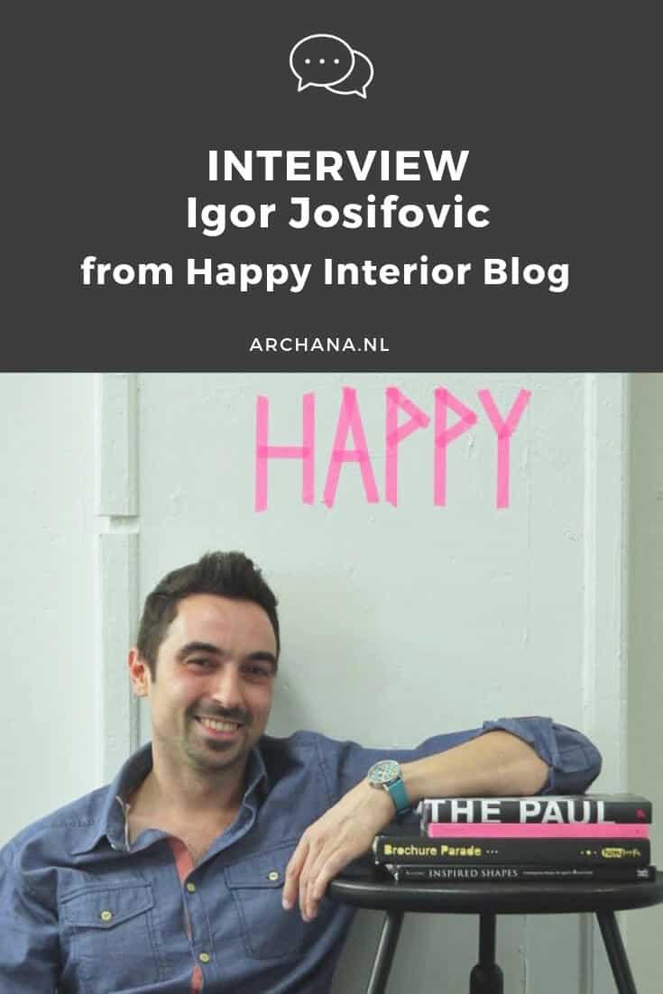 Interview with Igor Josifovic from Happy Interior Blog