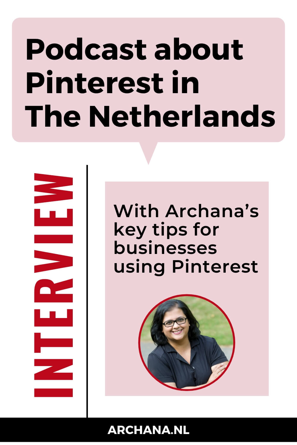 Podcast about Pinterest in The Netherlands: Interview with Pinterest Marketing Expert Archana Haarnack - ARCHANA.NL | pinterest marketing tips #pinterestmarketing #podcast