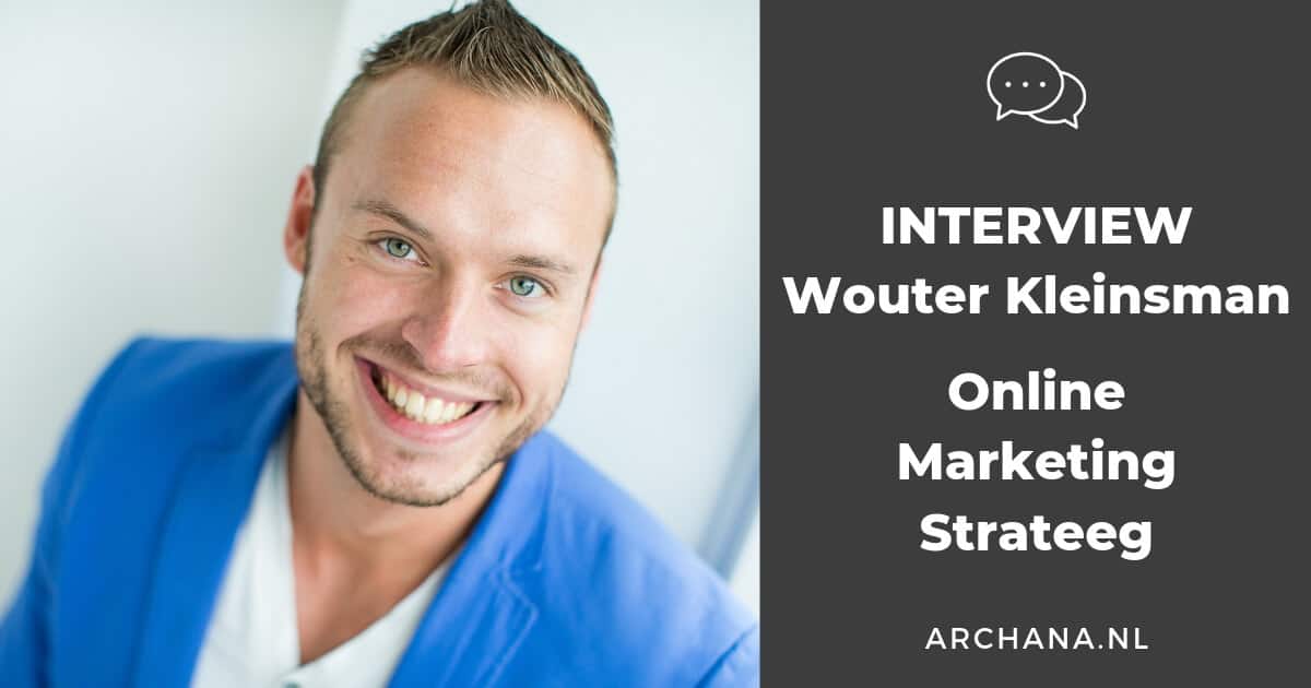 Interview met Wouter Kleinsman Interview met Wouter Kleinsman