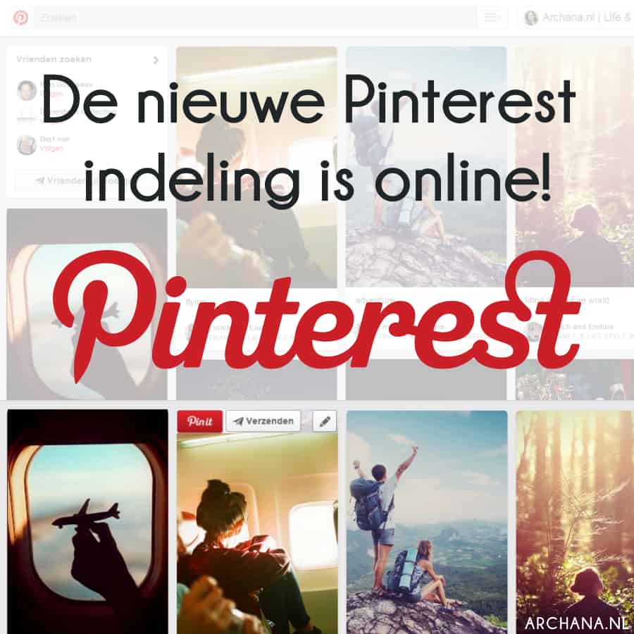 PINTEREST NIEUWS: De nieuwe Pinterest look is online! | www.archana.nl