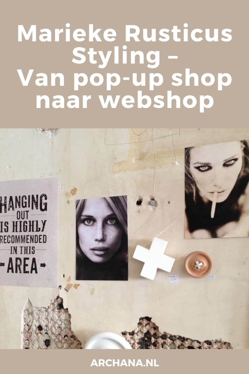 Marieke Rusticus Styling - Van pop-up shop naar webshop - ARCHANA.NL #interieur #interior