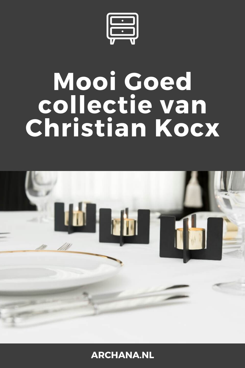 Mooi Goed collectie van Christian Kocx • Dutch Design - ARCHANA.NL #dutchdesign