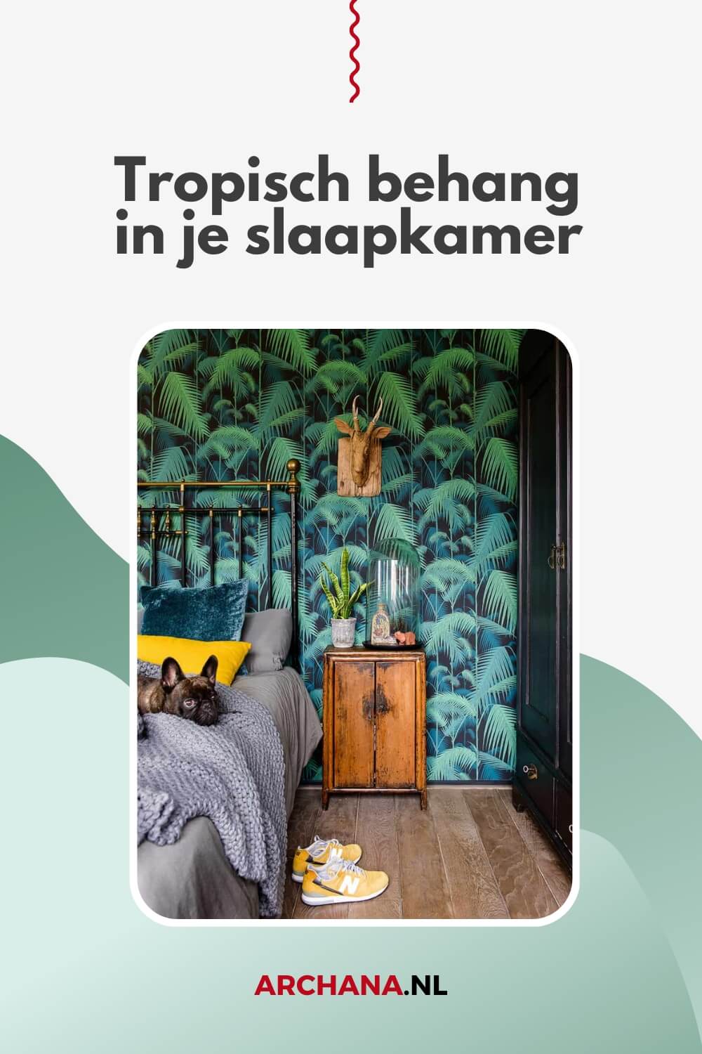 Tropisch behang in je slaapkamer