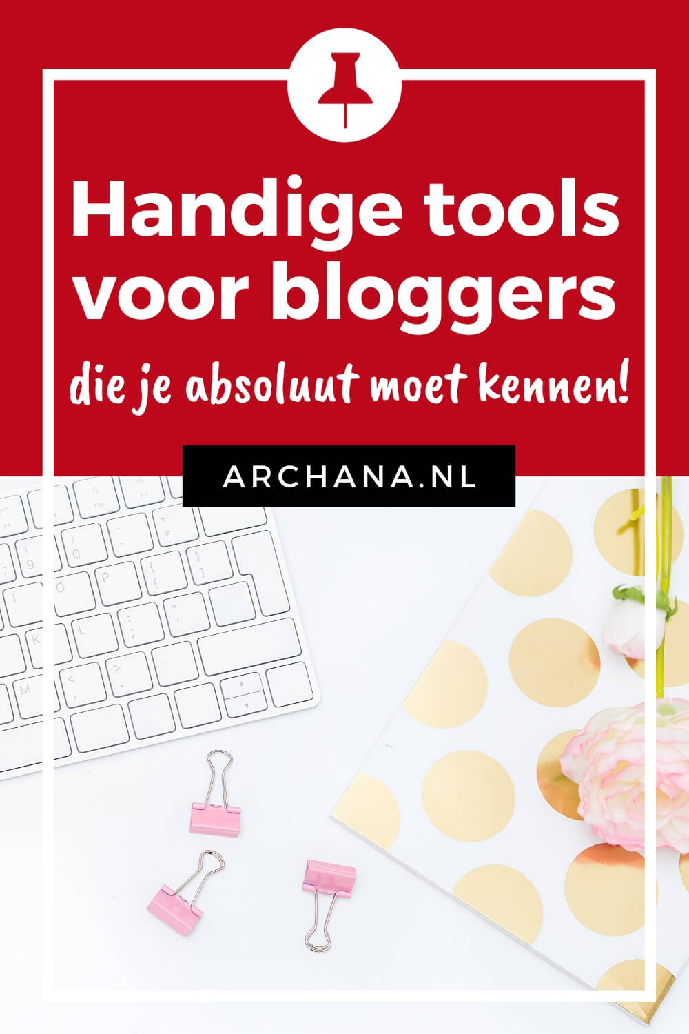 5 handige websites die elke blogger moet kennen - Bloggen voor beginners - ARCHANA.NL 5 handige websites die elke blogger moet kennen - Bloggen voor beginners - ARCHANA.NL