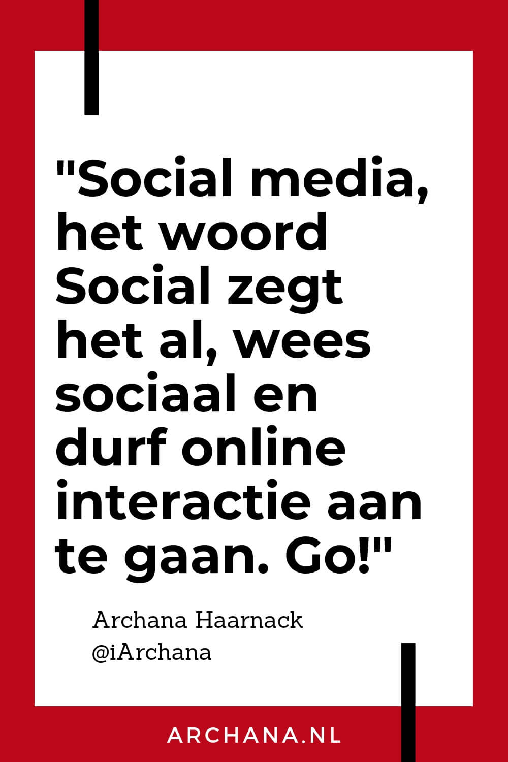 Quote van Archana Haarnack Quote van Archana Haarnack