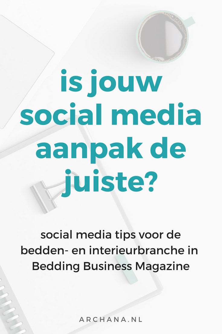 Is jouw social media aanpak de juiste? | ARCHANA.NL #socialmedia #socialmediatips - ARCHANA.NL #socialmediamarketing #socialmedia