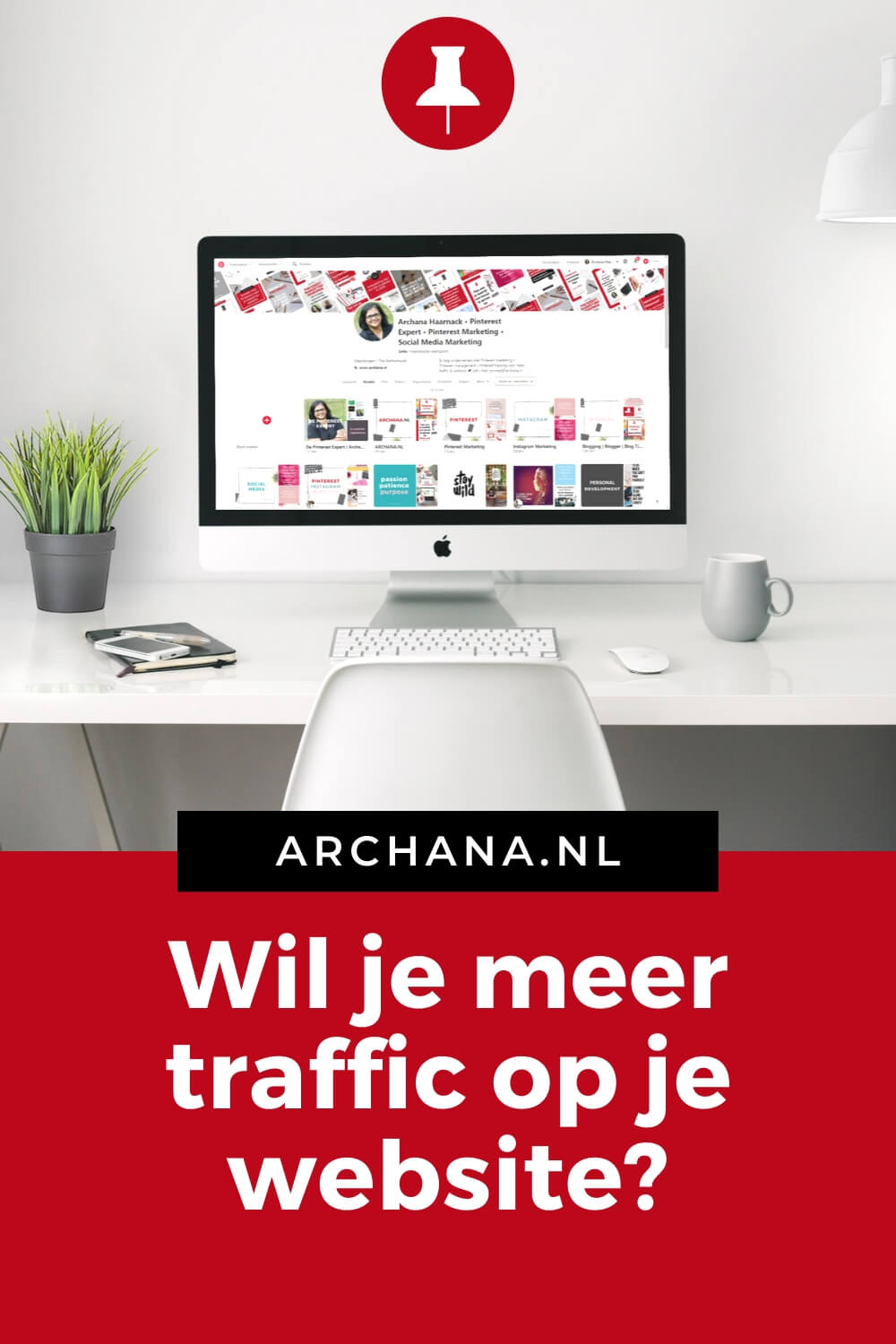 Pinterest marketing strategie tips voor meer traffic - ARCHANA.NL