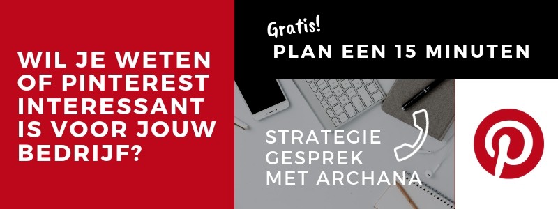 Pinterest interessant voor jouw bedrijf? Plan een Pinterest call met Archana - ARCHANA.NL