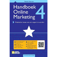 Handboek Online Marketing - HOM4 - Praktische lessen om een expert te worden van Patrick Petersen