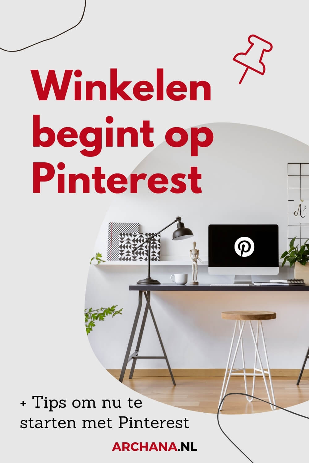 Winkelen begint op Pinterest. Pinterest voor bedrijven - ARCHANA.NL | Pinterest Marketing Bureau