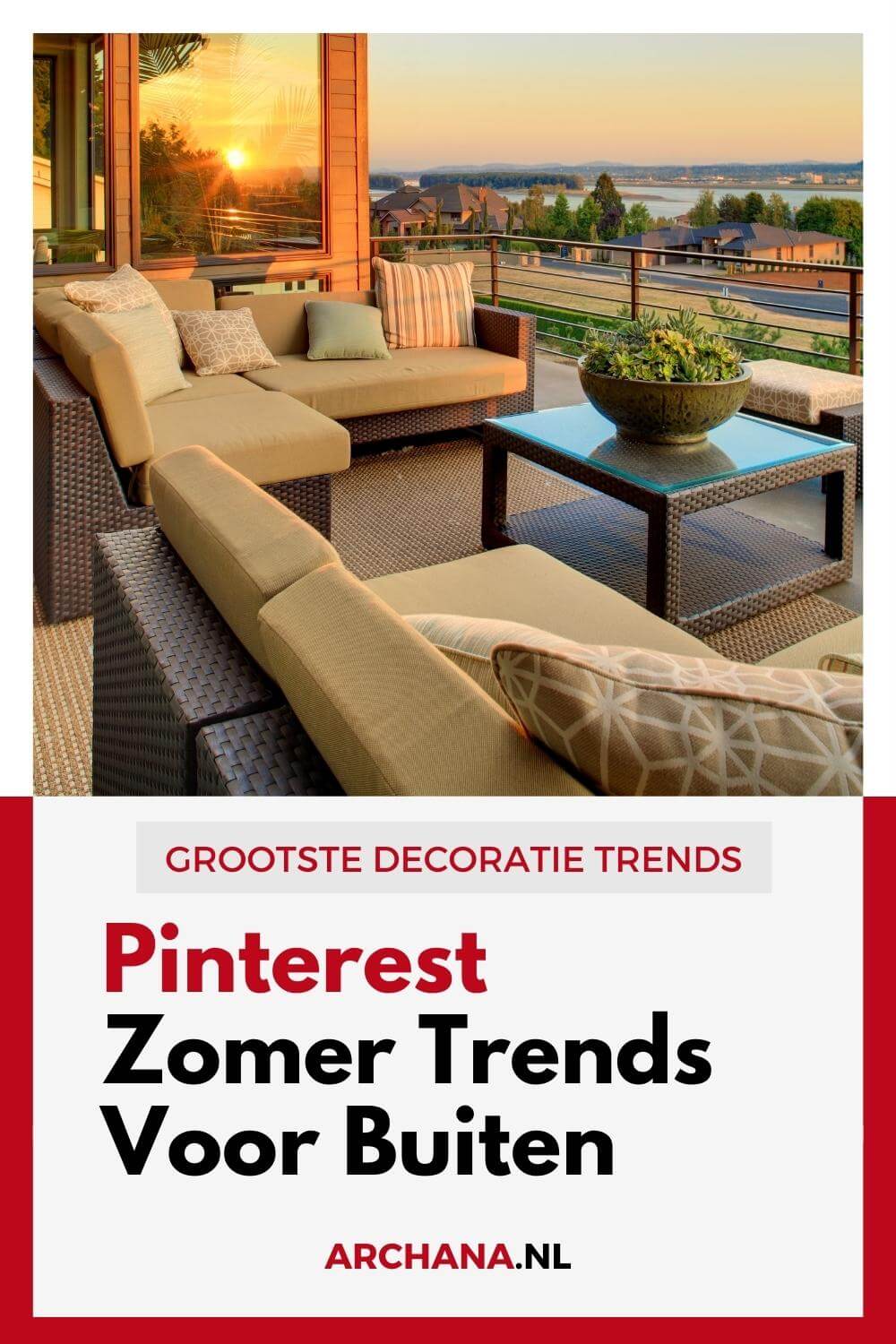 Zomer op Pinterest: Dit zijn de grootste Decoratie Trends voor Buiten - ARCHANA.NL