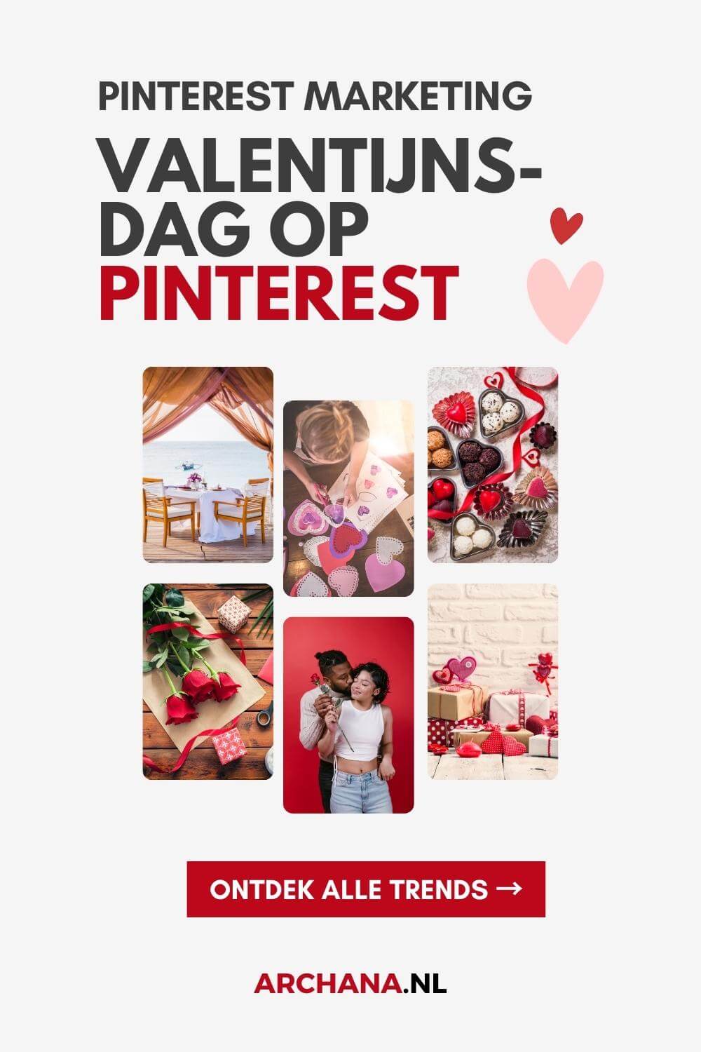 Valentijnsdag op Pinterest - Pinterest marketing tips - ARCHANA.NL