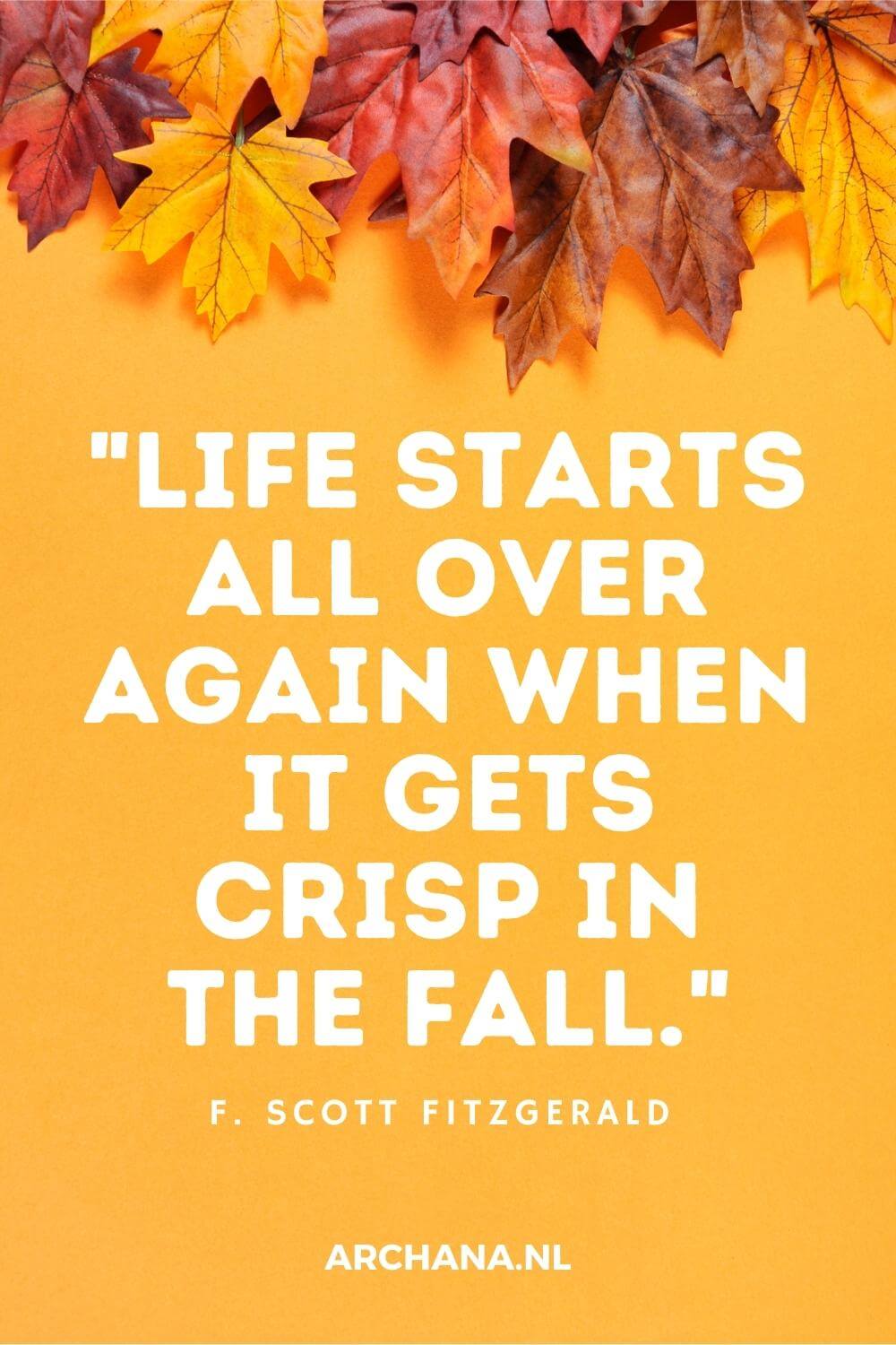 "Hello Fall" - Fall Quotes - Discover more Seasons Quotes on ARCHANA.NL