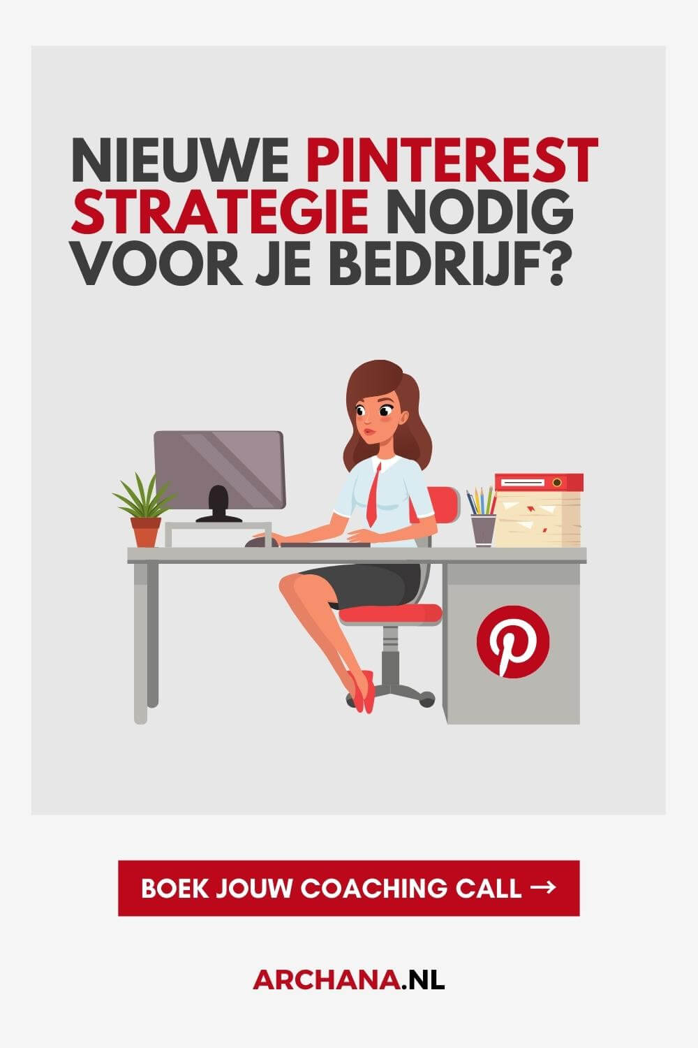 Nieuwe Pinterest Strategie nodig voor betere resultaten met Pinterest? Boek een Call - ARCHANA.NL