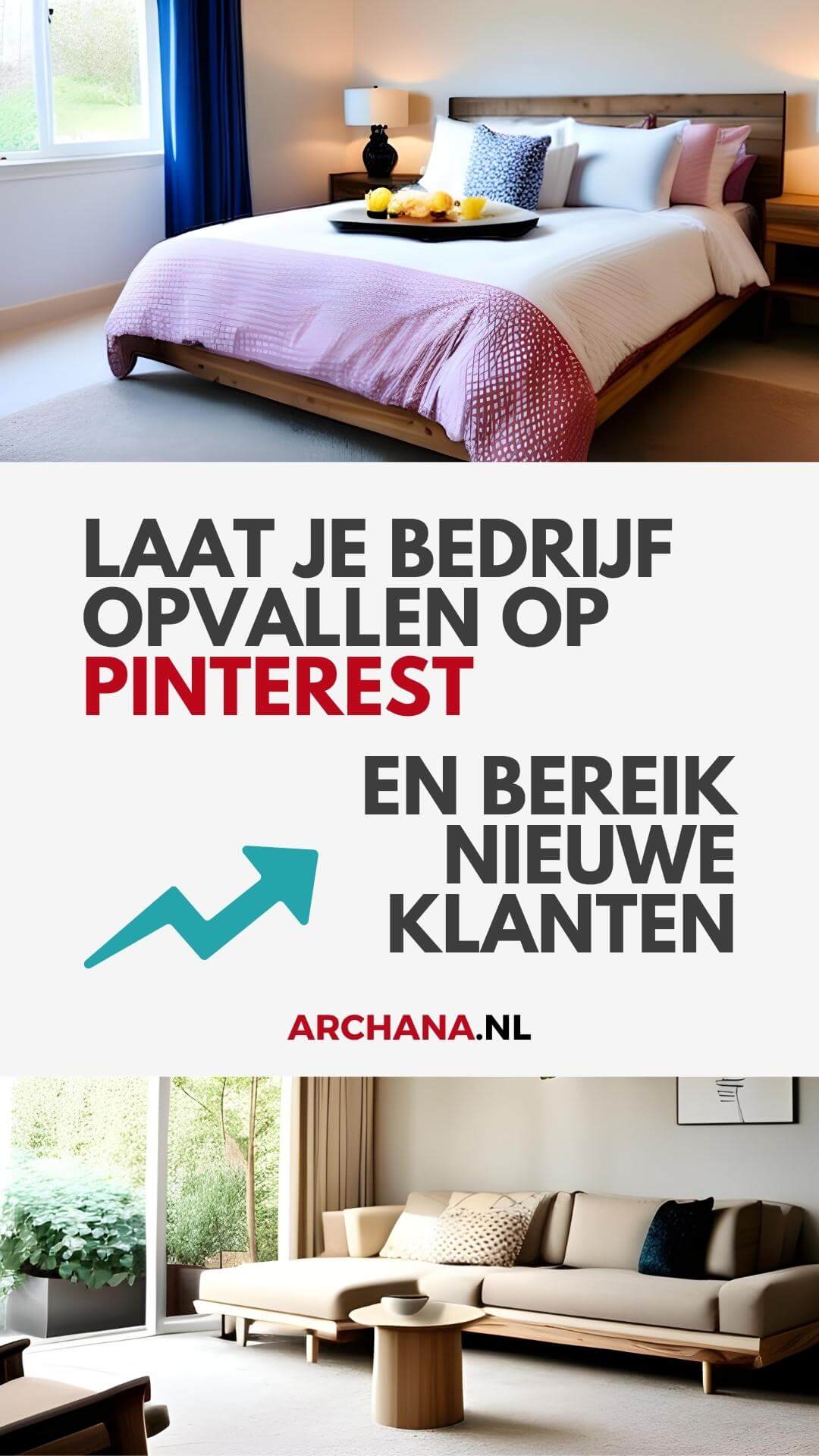 Laat je bedrijf opvallen op Pinterest en bereik nieuwe klanten - ARCHANA.NL Laat je bedrijf opvallen op Pinterest en bereik nieuwe klanten - ARCHANA.NL