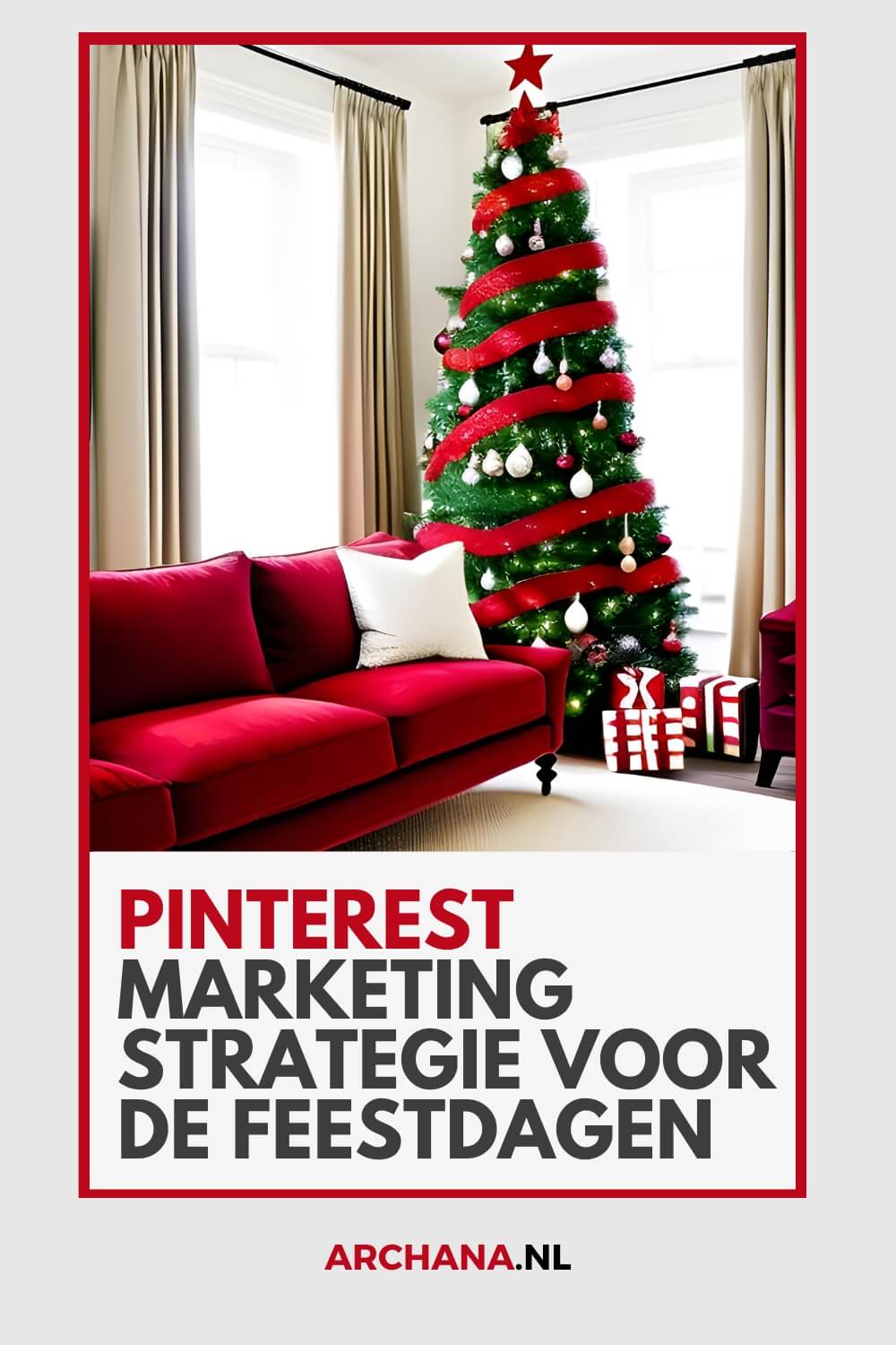 Pinterest marketing strategie voor de feestdagen - ARCHANA.NL