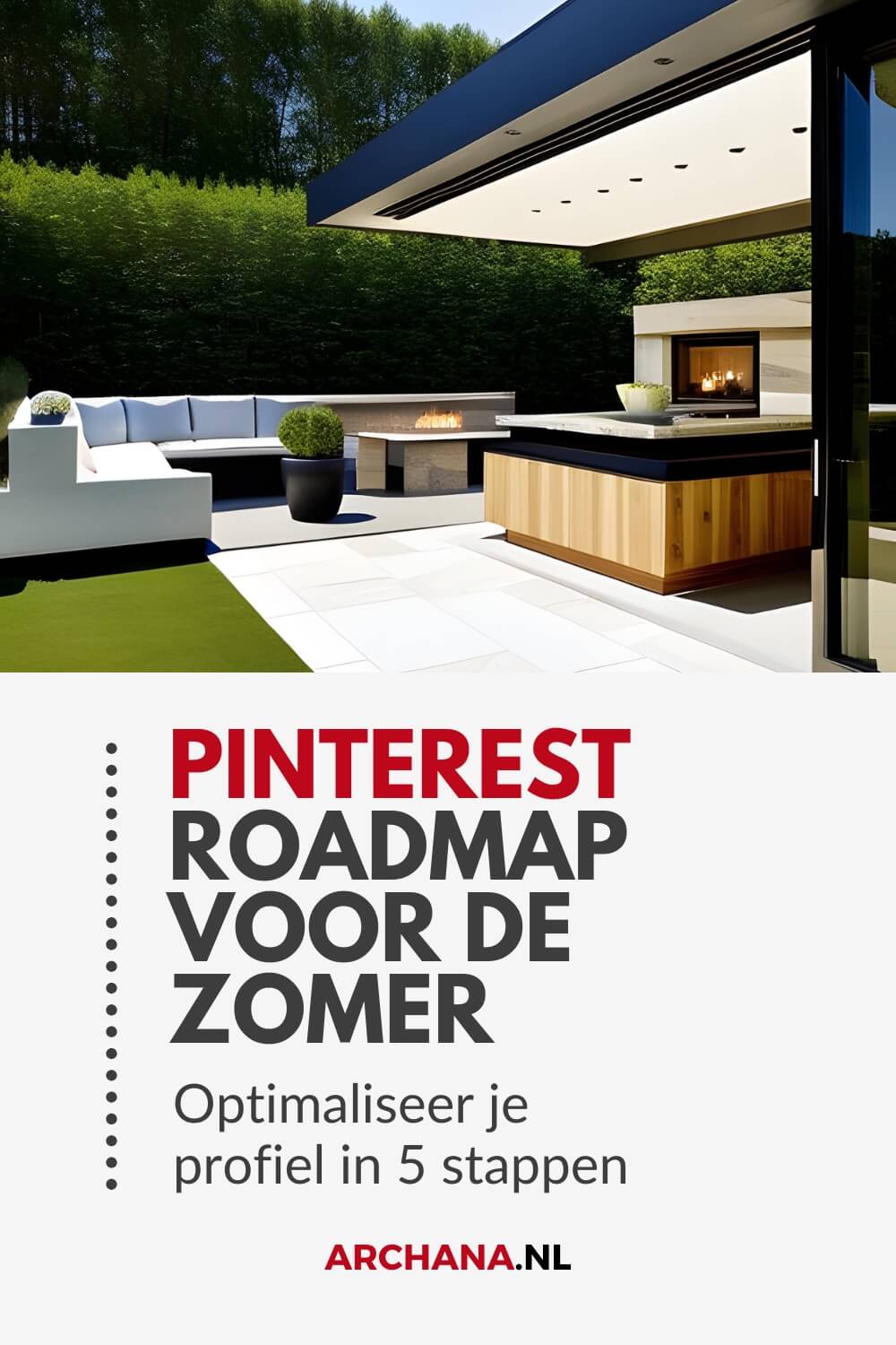 Pinterest Roadmap voor de Zomer - Optimaliseer je profiel in 5 stappen - ARCHANA.NL