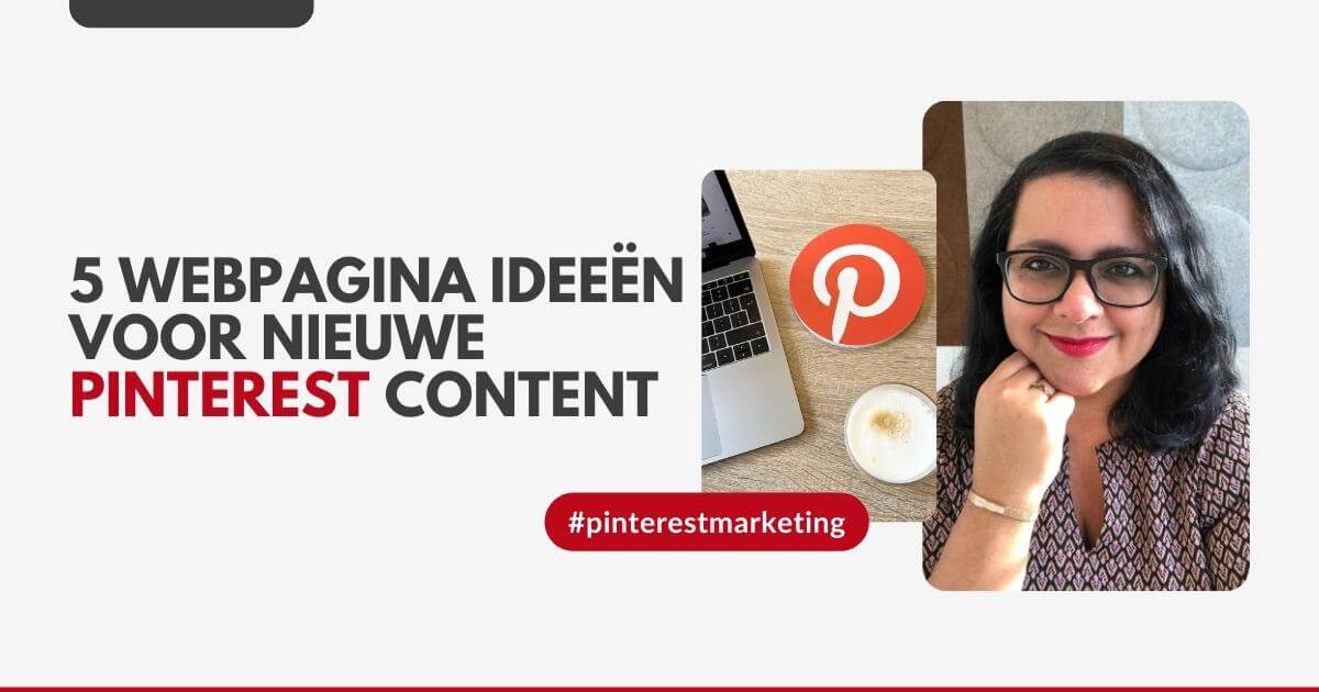 5 webpagina ideeën voor nieuwe Pinterest content - ARCHANA.NL