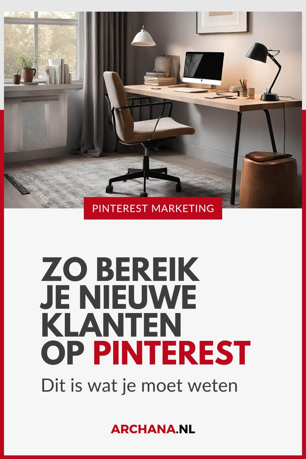 Zo bereik je nieuwe klanten op Pinterest - Pinterest SEO - ARCHANA.NL