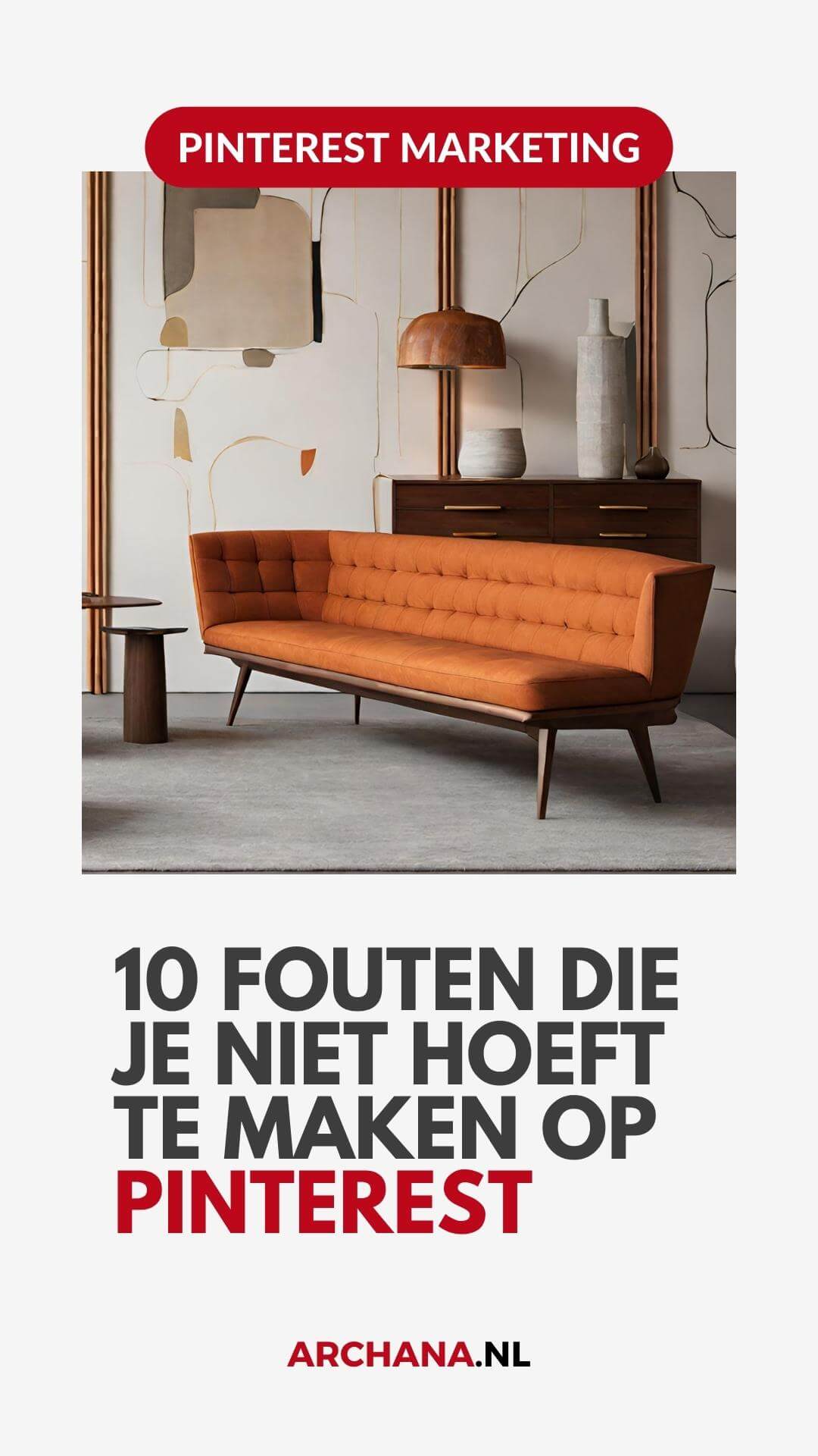 10 Fouten die je niet hoeft te maken op Pinterest - online marketing tips - ARCHANA.NL