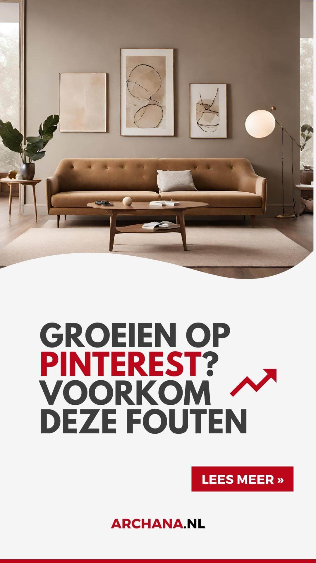 Groeien op Pinterest? Voorkom deze 10 fouten - ARCHANA.NL