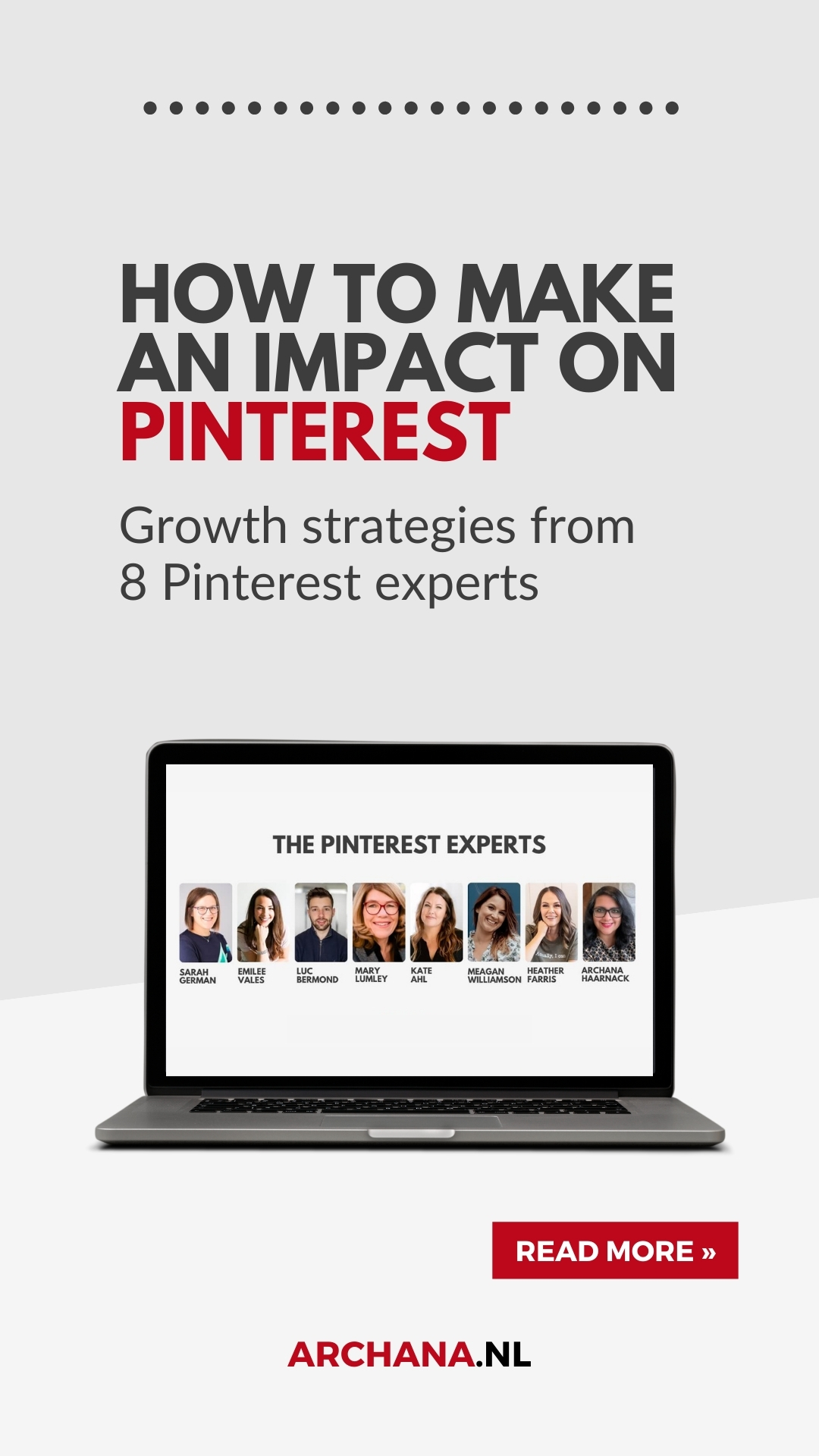 How to make an impact on Pinterest - Pinterest growth strategies - ARCHANA.NL