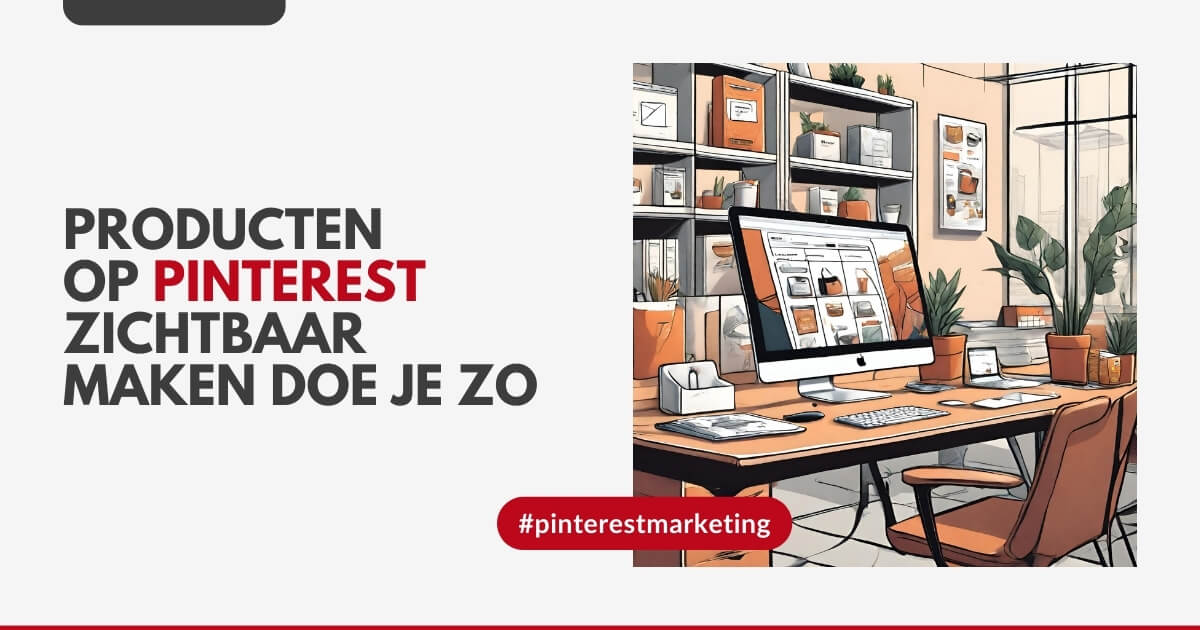 Producten op Pinterest zichtbaar maken doe je zo – Pinterest voor je bedrijf – ARCHANA.NL Producten op Pinterest zichtbaar maken doe je zo - Pinterest voor je bedrijf - ARCHANA.NL