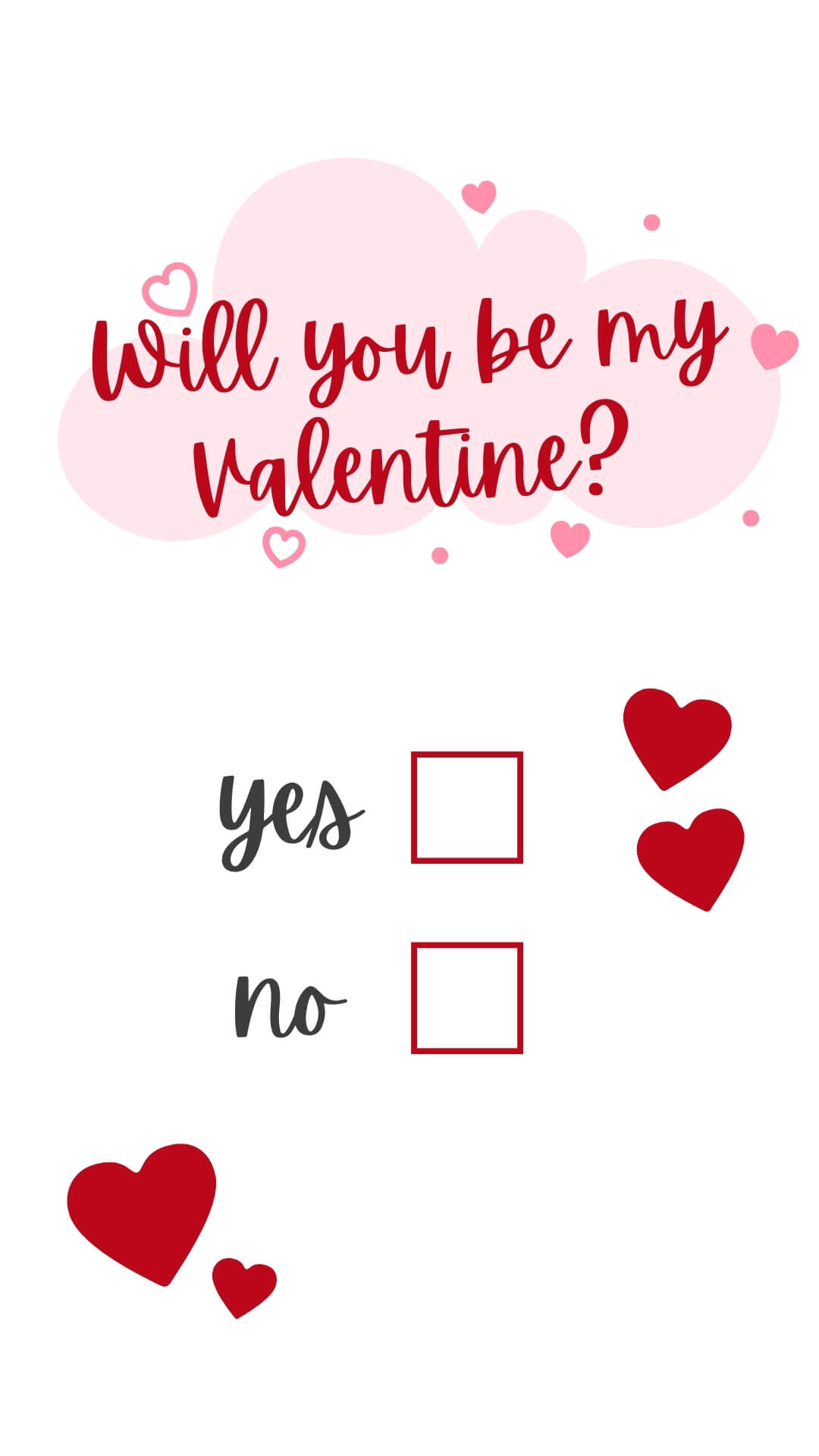 Will you be my Valentine? Will you be my Valentine?