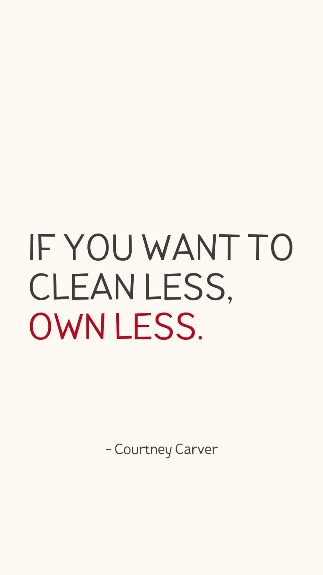 Minimalist affirmations - Own less