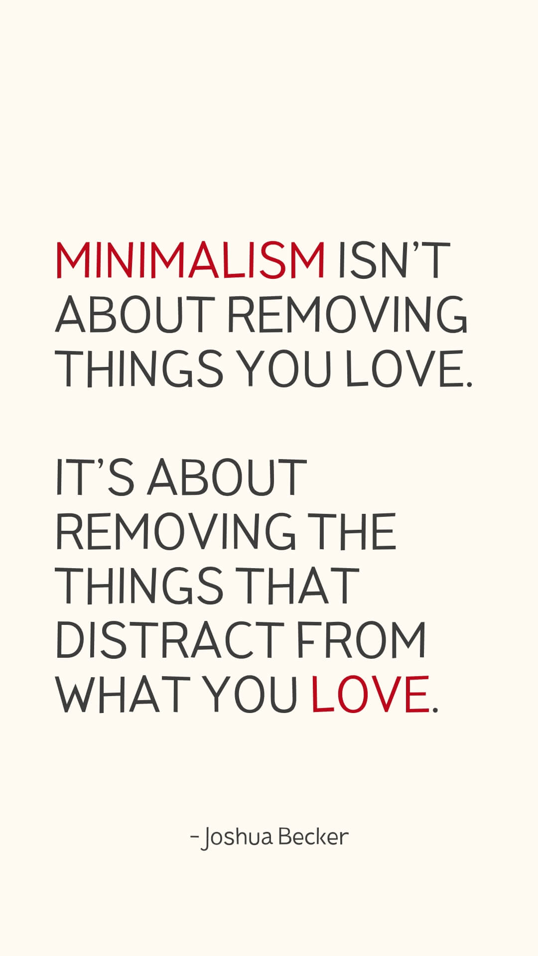 Minimalism quotes Joshua Becker - Live without distractions