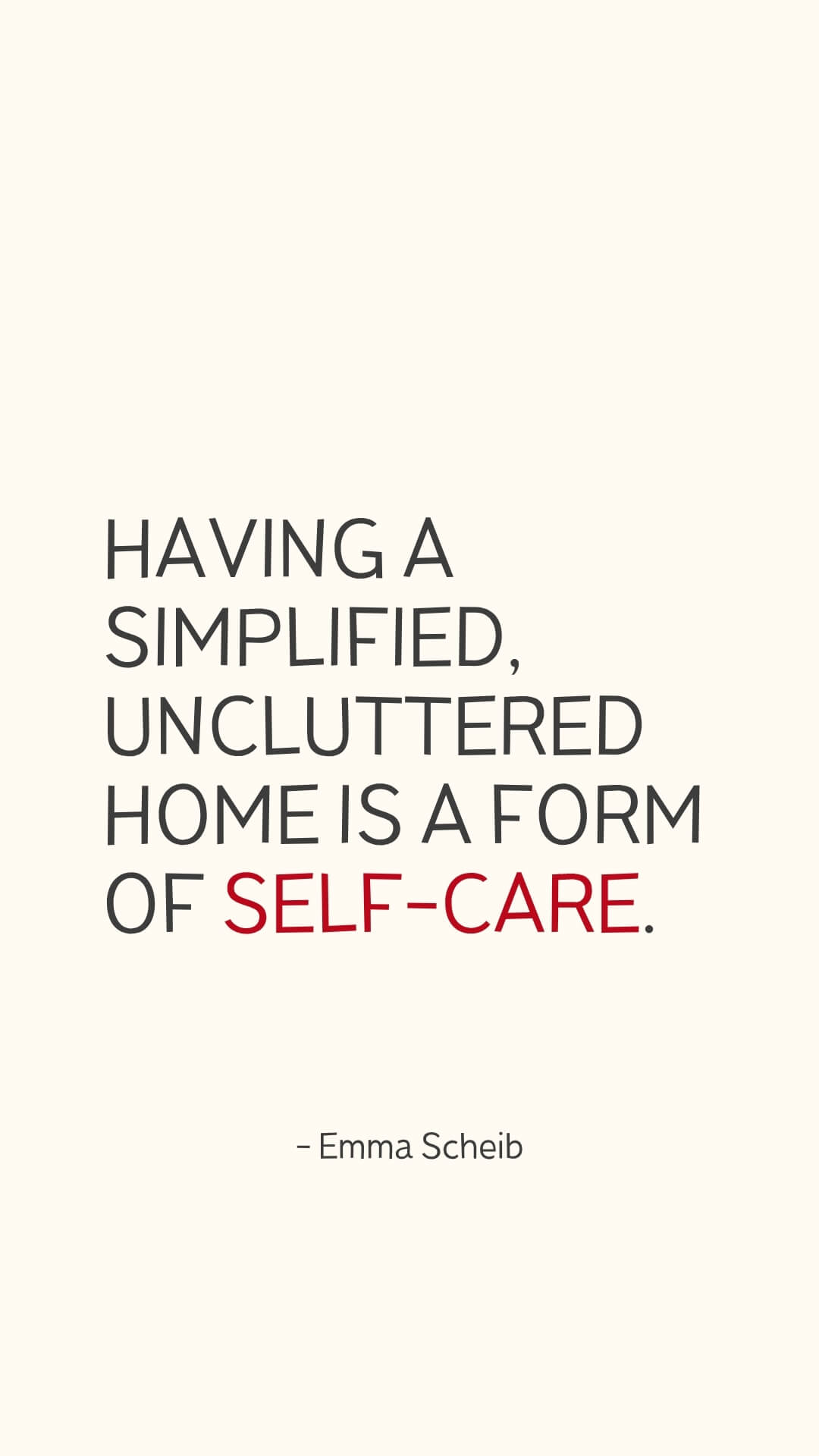Uncluttered home is a form of self-care