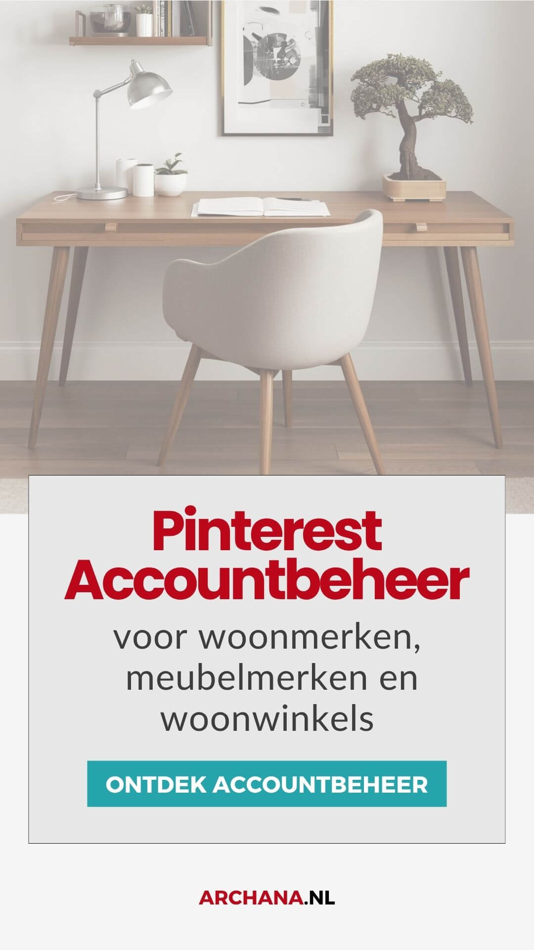 Pinterest Accountbeheer voor woonmerken en woonwinkels Pinterest Accountbeheer voor woonmerken en woonwinkels